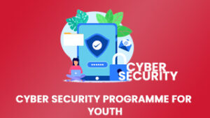 Cyber Security | Cyber Security Programme for Youth | Byitcinternational
