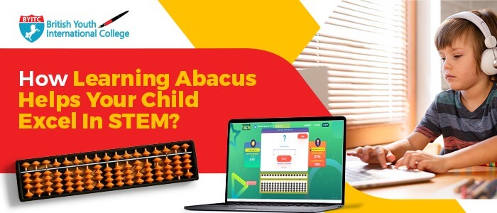 How Learning Abacus Helps Your Child Excel In STEM? | Byitcinternational