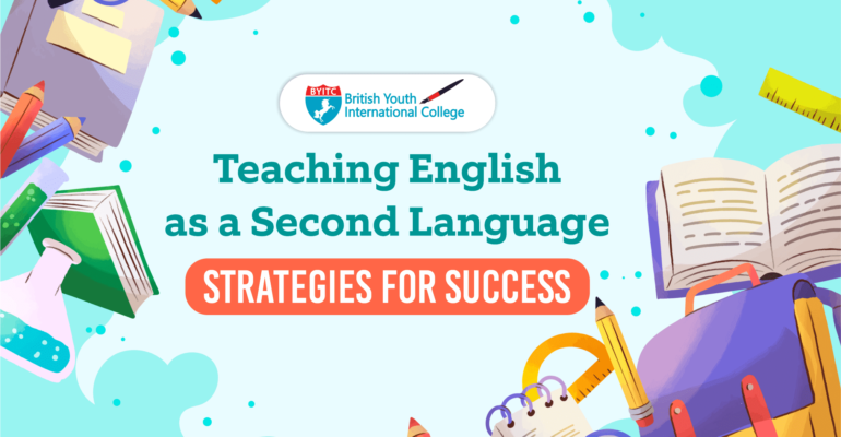 Teaching English as a Second Language: Strategies for Success | Byitcinternational